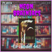 Neon Brainiacs (A Retro Horror Movie Podcast) artwork