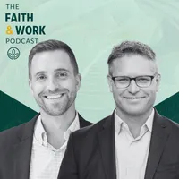 The Faith & Work Podcast artwork