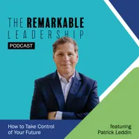 The Remarkable Leadership Podcast artwork