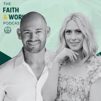 The Faith & Work Podcast artwork