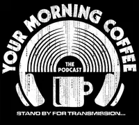 Your Morning Coffee Podcast artwork