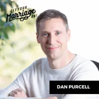 Get Your Marriage On! with Dan Purcell artwork