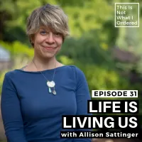 This Is Not What I Ordered: conversations on chronic illness, loss + change artwork