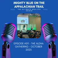 Mighty Blue On The Appalachian Trail: The Ultimate Mid-Life Crisis artwork
