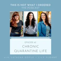 This Is Not What I Ordered: conversations on chronic illness, loss + change artwork