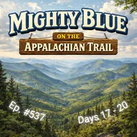 Mighty Blue On The Appalachian Trail: The Ultimate Mid-Life Crisis artwork