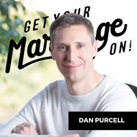 Get Your Marriage On! with Dan Purcell artwork