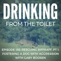 Drinking From the Toilet: Real dogs, Real training artwork