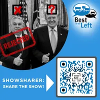 Best of the Left - Leftist Perspectives on Progressive Politics, News, Culture, Economics and Democracy artwork