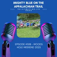 Mighty Blue On The Appalachian Trail: The Ultimate Mid-Life Crisis artwork