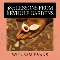 Roots and All - Gardening Podcast artwork