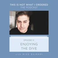 This Is Not What I Ordered: conversations on chronic illness, loss + change artwork