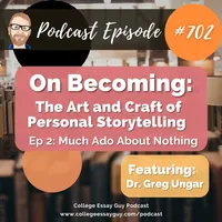 The College Essay Guy Podcast: A Practical Guide to College Admissions artwork