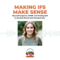 The One Inside: An Internal Family Systems (IFS) podcast artwork