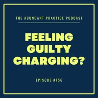 Abundant Practice Podcast artwork