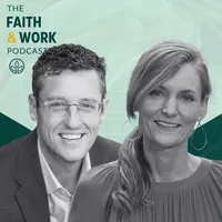 The Faith & Work Podcast artwork