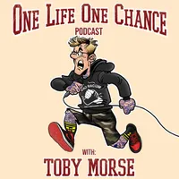 One Life One Chance with Toby Morse artwork