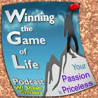 Winning the Game of Life Podcast Interviewing  Entrepreneurs, Wantrepreneurs, Intrapreneurials, Intrepreneurial & Startups artwork