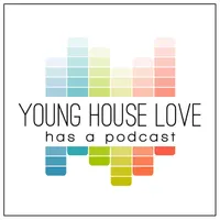 Young House Love Has A Podcast artwork