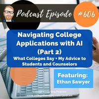 The College Essay Guy Podcast: A Practical Guide to College Admissions artwork