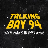 Talking Bay 94: Star Wars Interviews artwork