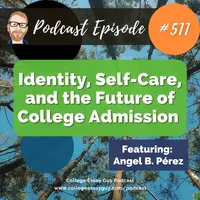 The College Essay Guy Podcast: A Practical Guide to College Admissions artwork