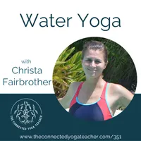 The Connected Yoga Teacher Podcast artwork