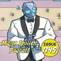 Major Spoilers Comic Book Podcast artwork