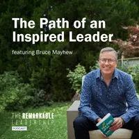 The Remarkable Leadership Podcast artwork