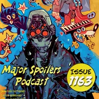 Major Spoilers Comic Book Podcast artwork