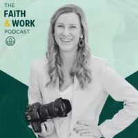 The Faith & Work Podcast artwork