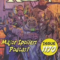 Major Spoilers Comic Book Podcast artwork