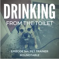 Drinking From the Toilet: Real dogs, Real training artwork
