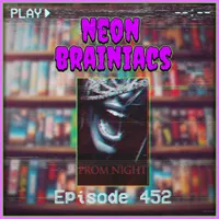 Neon Brainiacs (A Retro Horror Movie Podcast) artwork
