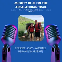 Mighty Blue On The Appalachian Trail: The Ultimate Mid-Life Crisis artwork
