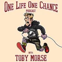 One Life One Chance with Toby Morse artwork