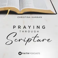 Praying Through Scripture with Christina Hannan artwork