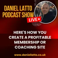 The Daniel Latto Podcast Show artwork