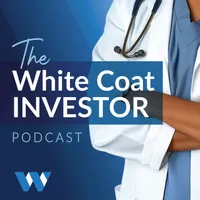 White Coat Investor Podcast artwork