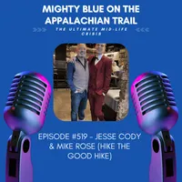 Mighty Blue On The Appalachian Trail: The Ultimate Mid-Life Crisis artwork