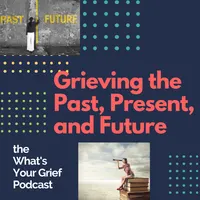 What's Your Grief Podcast artwork