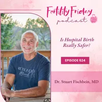 Fertility Friday | Fertility Awareness Mastery for Women's Health Professionals artwork