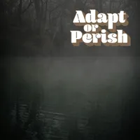 Adapt or Perish artwork