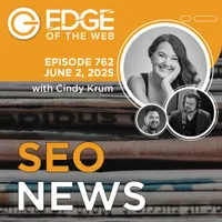 EDGE of the Web - The Best SEO Podcast for Today's Digital Marketer artwork