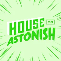 House to Astonish artwork