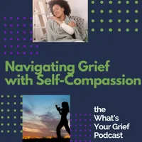 What's Your Grief Podcast artwork