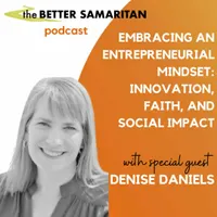 The Better Samaritan Podcast artwork