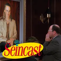 Seincast: A Seinfeld Podcast artwork