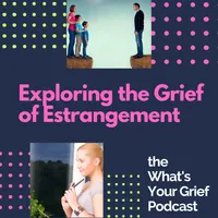 What's Your Grief Podcast artwork