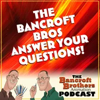 The Bancroft Brothers Animation Podcast artwork